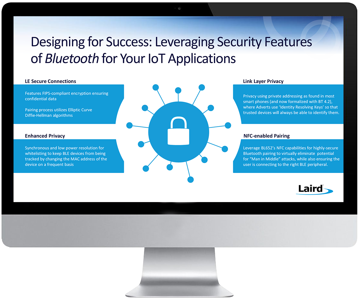 Designing for Success: Leveraging Security Features of Bluetooth for Your IoT Applications