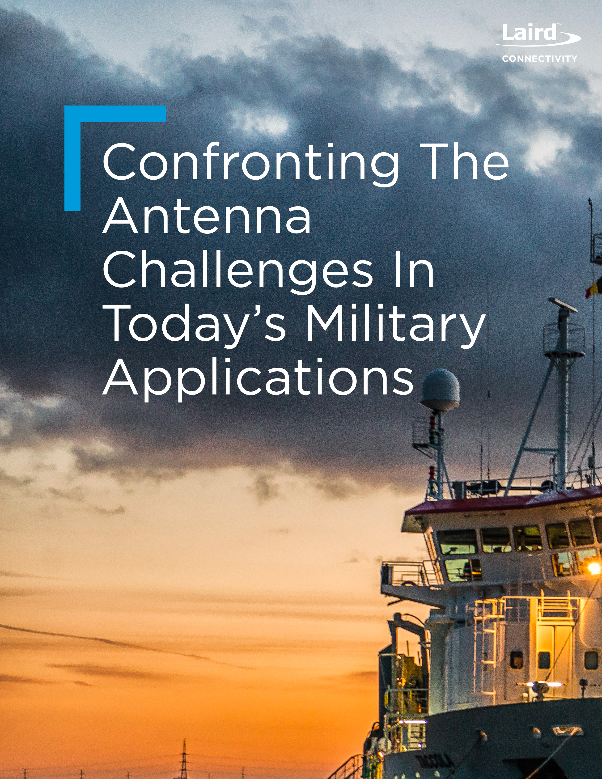Confronting The Antenna Challenges In Today’s Military Applications