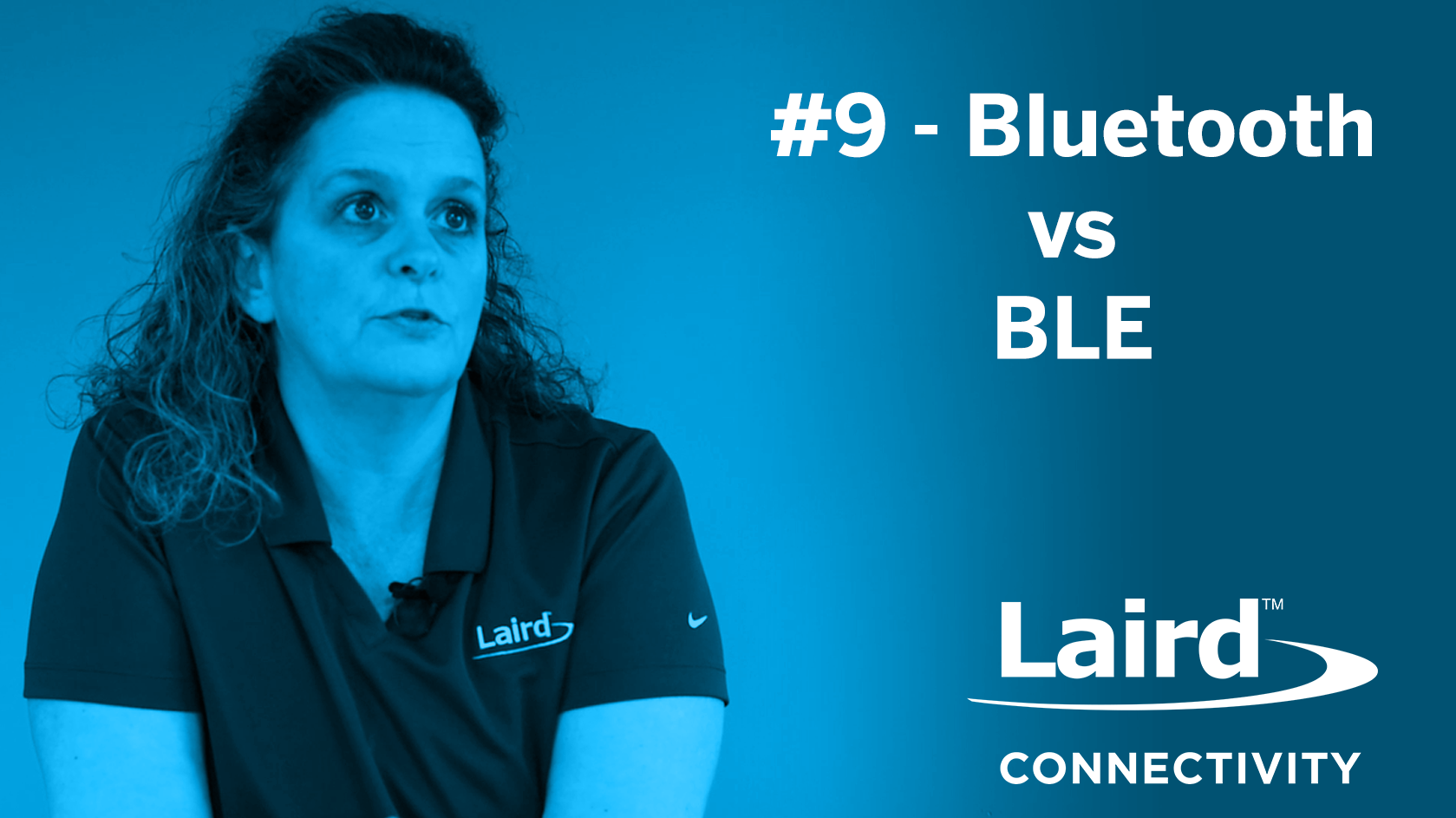 Connectivity Corner 9: Bluetooth vs BLE