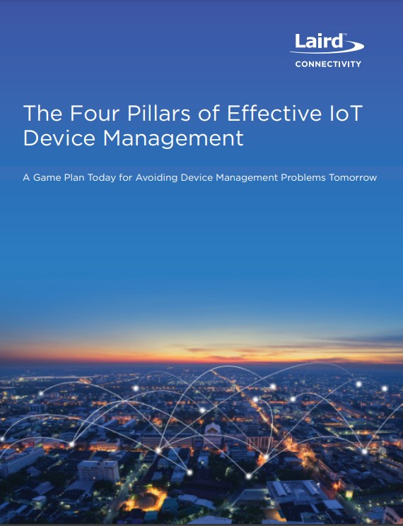 The Four Pillars of Effective IoT Device Management