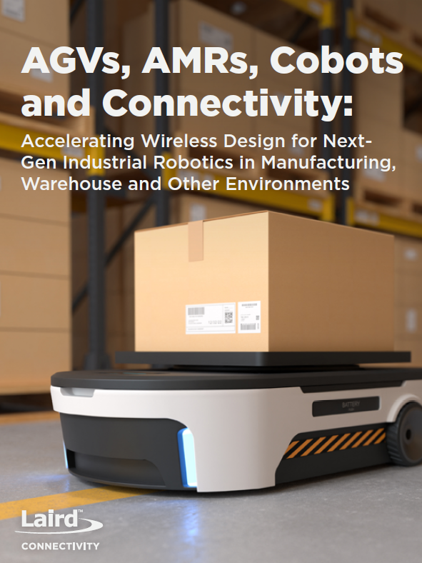 AGVs, AMRs, Cobots and Connectivity: Accelerating Wireless Design for Next-Gen Industrial Robotics