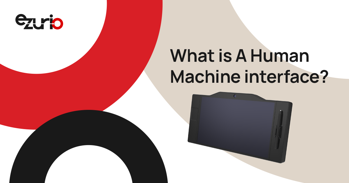 What is a Human Machine Interface?
