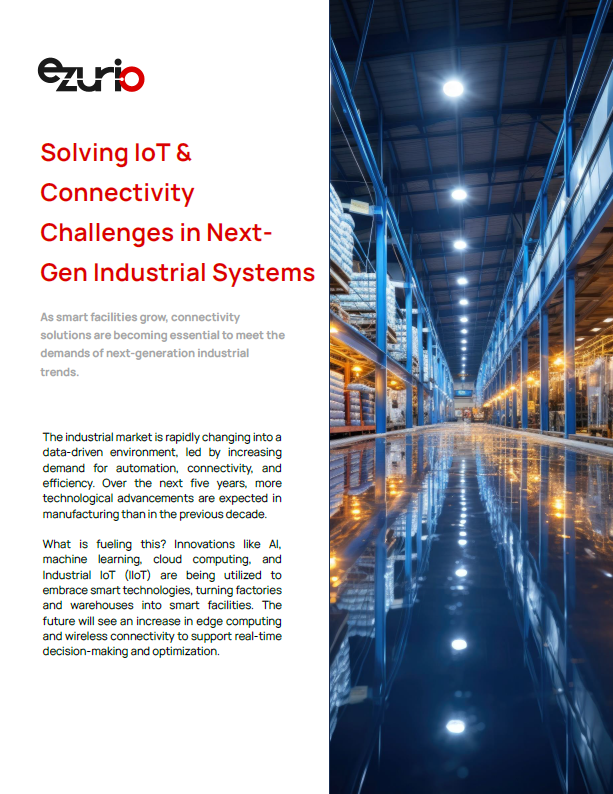 Solving IoT & Connectivity Challenges in Next-Gen Industrial Systems