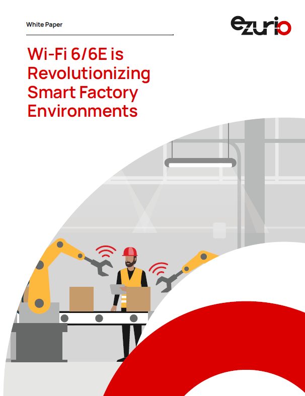 Wi-Fi 6/6E is Revolutionizing Smart Factory Environments