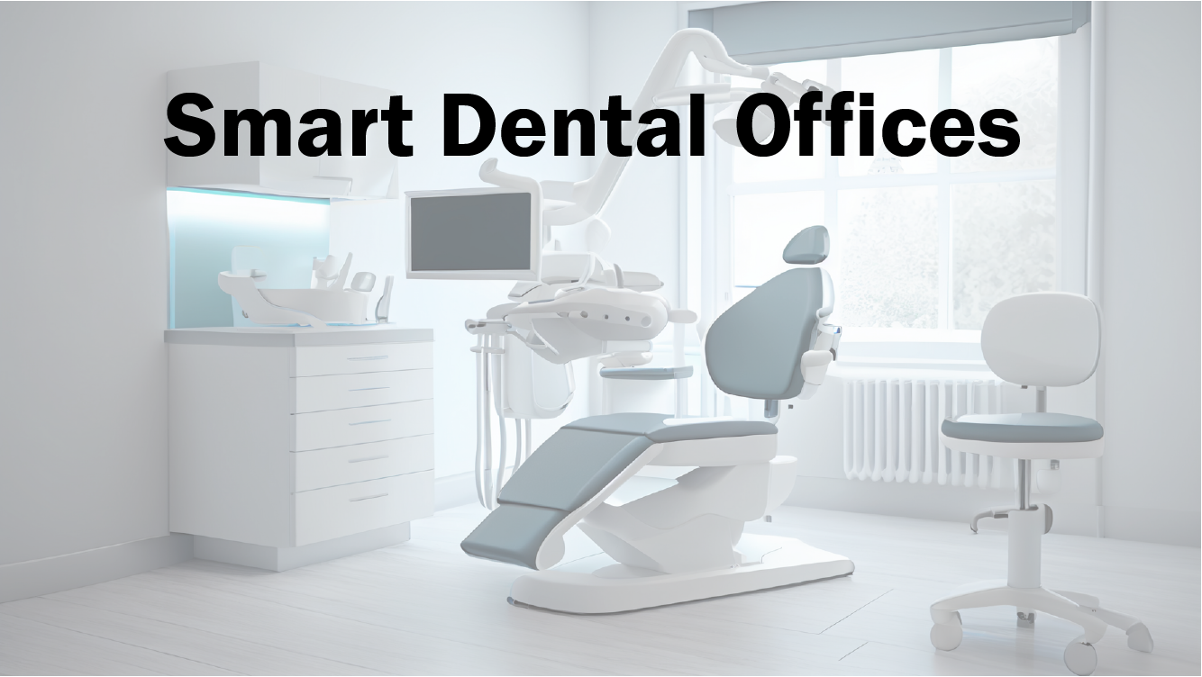 Smart Devices and Connectivity Shaping Modern Dentistry