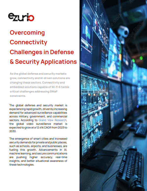 Overcoming Connectivity Challenges in Defense & Security Applications