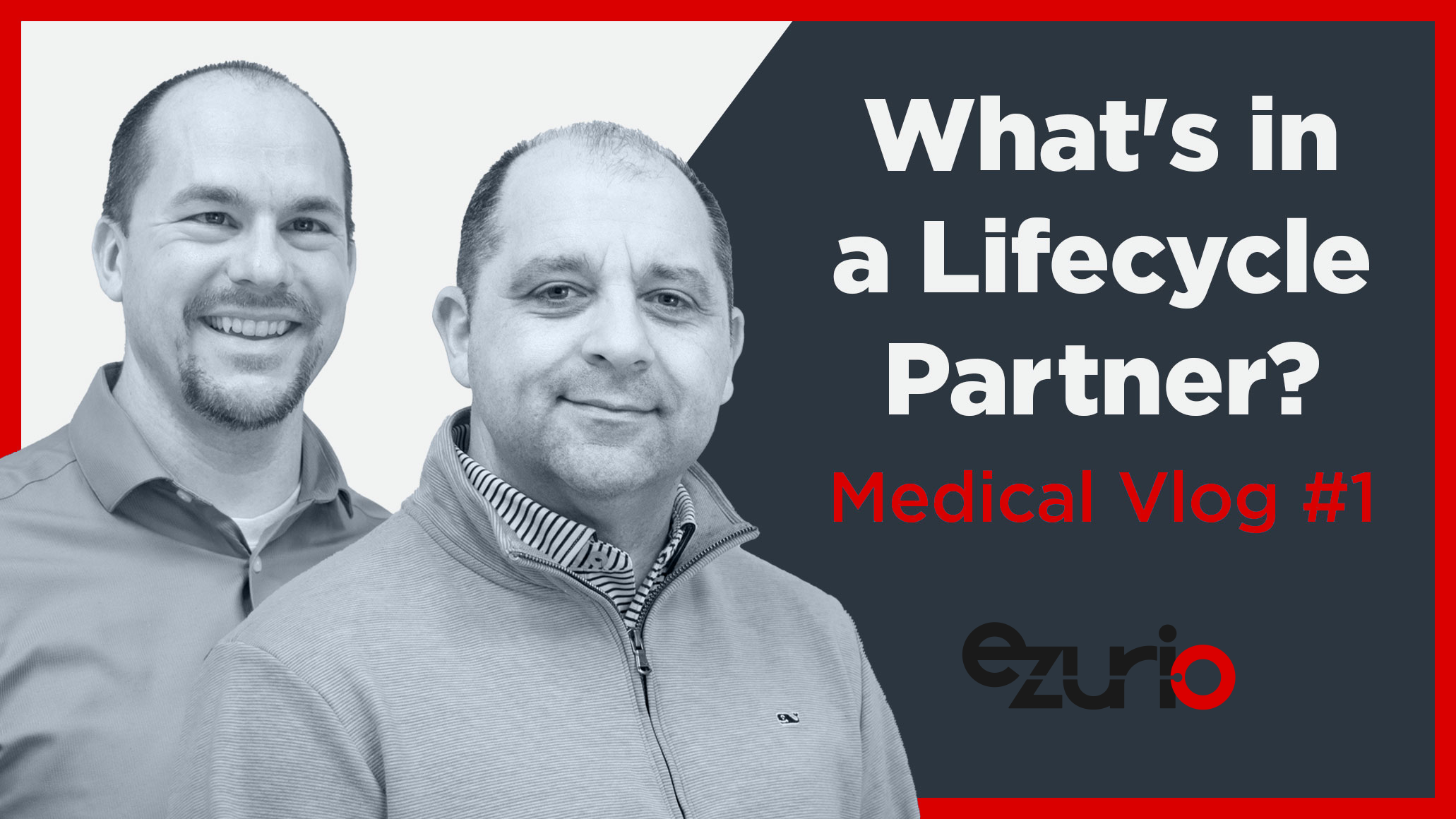 What's in a Lifecycle Partner? - Medical Connectivity Vlog #1