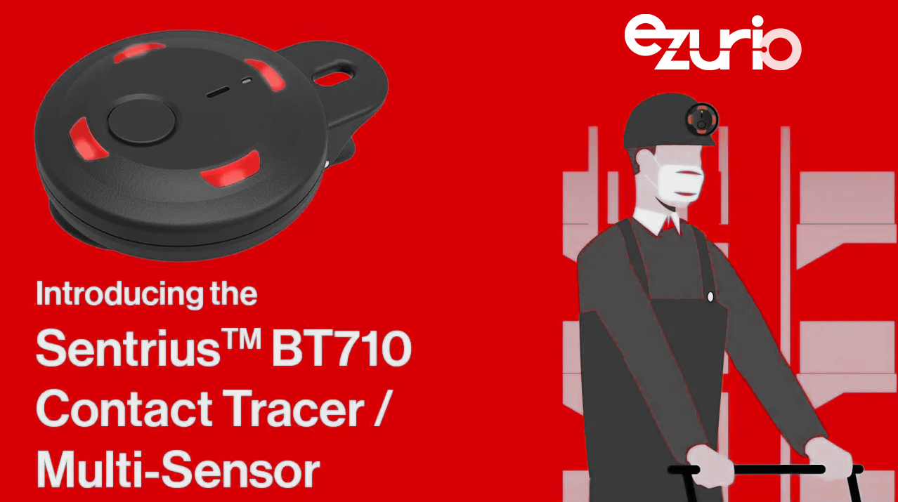 Our Sentrius™ BT710 - Smarter Social Distancing by Ezurio (formerly Laird Connectivity)