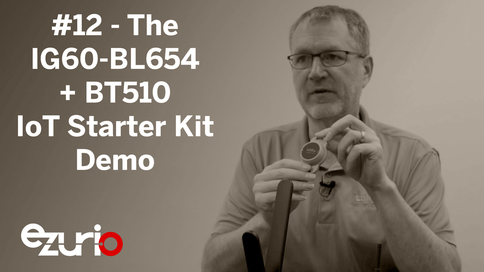 Episode 12: The IG60-BL654 + BT510 IoT Starter Kit Demo