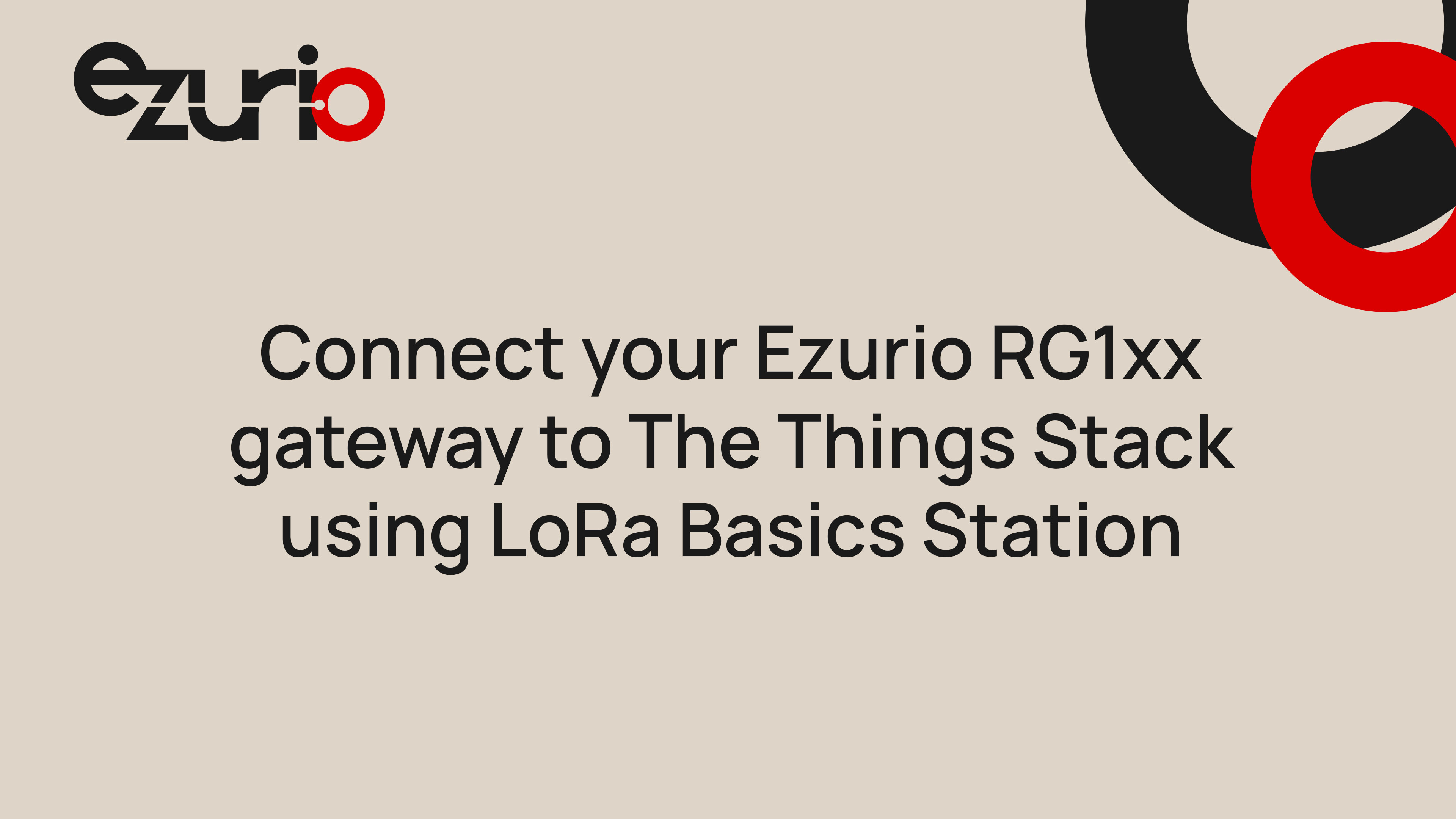 Connect your Ezurio RG1xx gateway to The Things Stack using LoRa Basics Station - Erik Lins