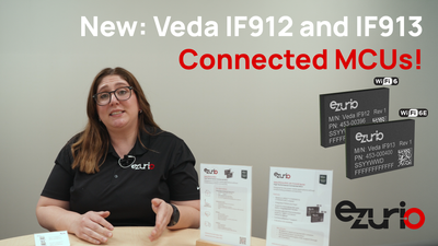 New: Our Veda IF912 and Veda IF913 Connected MCUs