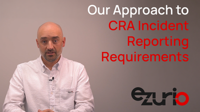Ezurio's Approach to CRA Incident Reporting Requirements
