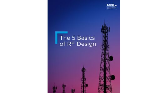The 5 Basics of RF Design