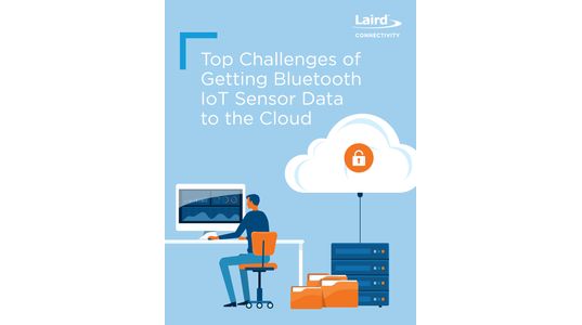 Top Challenges of Getting Bluetooth IoT Sensor Data to the Cloud