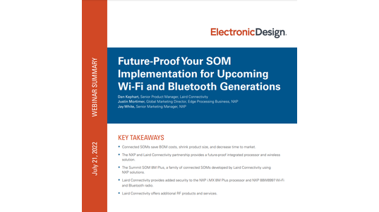 Webinar Summary: Future-Proof Your SOM Implementation for Upcoming Wi-Fi and Bluetooth Generations