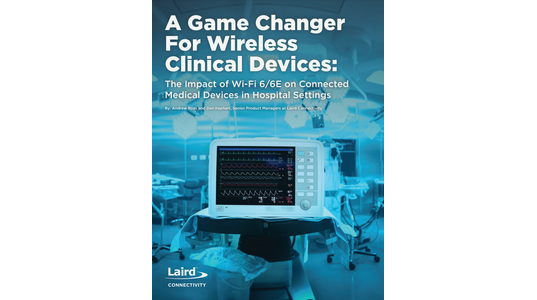 A Game Changer For Wireless Clinical Devices: The Impact of WiFi 6/6E on Connected Medical Devices in Hospital Settings