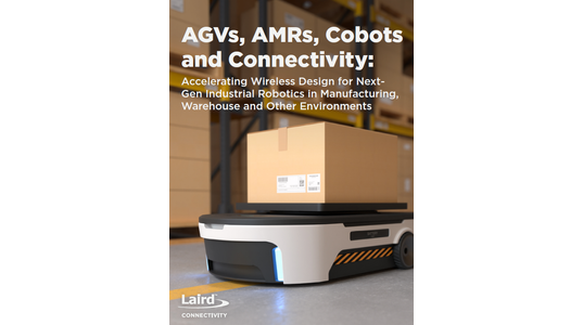 AGVs, AMRs, Cobots and Connectivity: Accelerating Wireless Design for Next-Gen Industrial Robotics
