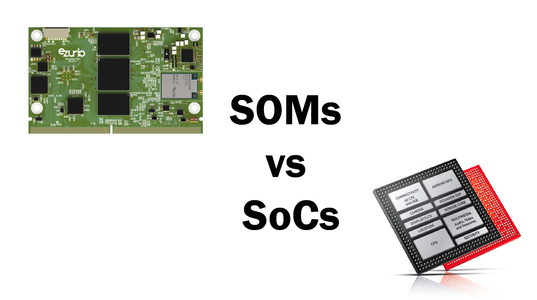 System-on-Module vs. System-on-Chip: What's the Difference?