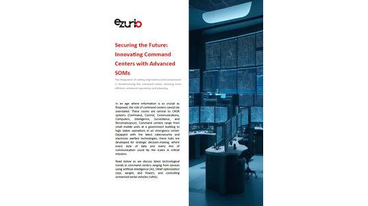 Securing the Future: Innovating Command Centers with Advanced SOMs