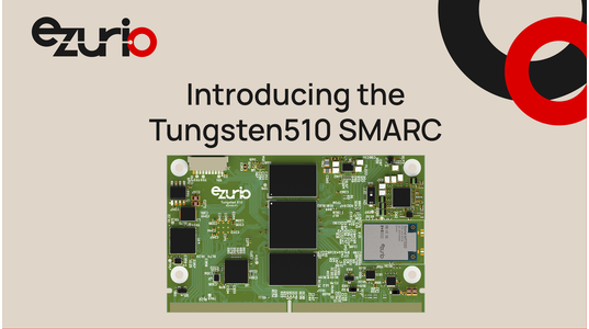 Introducing the Tungsten510 SMARC