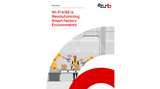 Wi-Fi 6/6E is Revolutionizing Smart Factory Environments