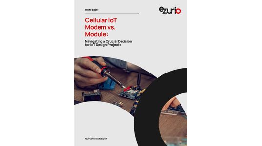 Cellular IoT Modem vs. Module: Navigating a Crucial Decision for IoT Design Projects