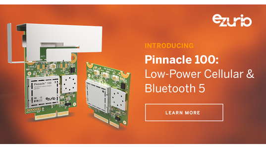 Introducing the Pinnacle™ 100: Low-Power Cellular & Bluetooth 5 Delivers a New World of Powerful Applications