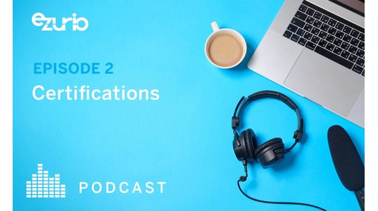 Episode 2: Certifications