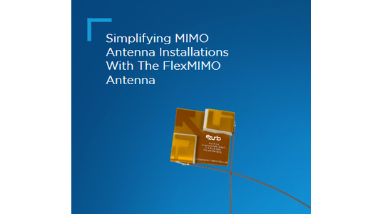 Simplifying MIMO Antenna Installations With The FlexMIMO Antenna