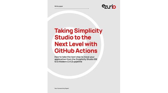 Taking Simplicity Studio to the Next Level with GitHub Actions