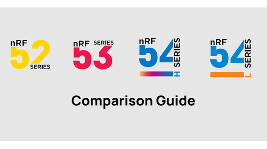 Nordic nRF54 vs. nRF5 vs. nRF52: Which BLE Generation Is Right for Your Next Product?